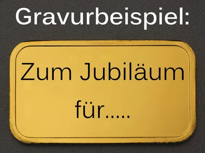 Barren als Geschenk zu einem Jubiläum gravieren lassen